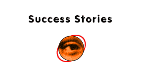 [ Success Stories ]